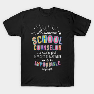 An awesome School Counselor Gift Idea - Impossible to Forget Quote T-Shirt